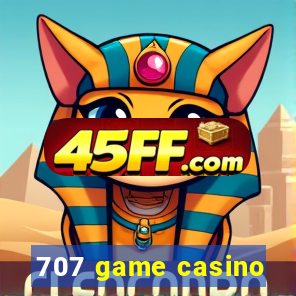 707 game casino